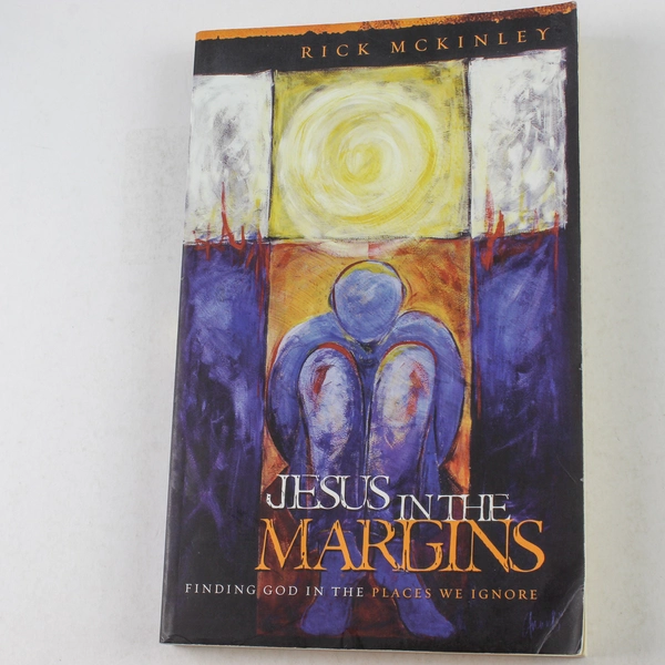 Jesus in the Margins by Rick McKinley 2005 Multnomah Paperback Good Condition