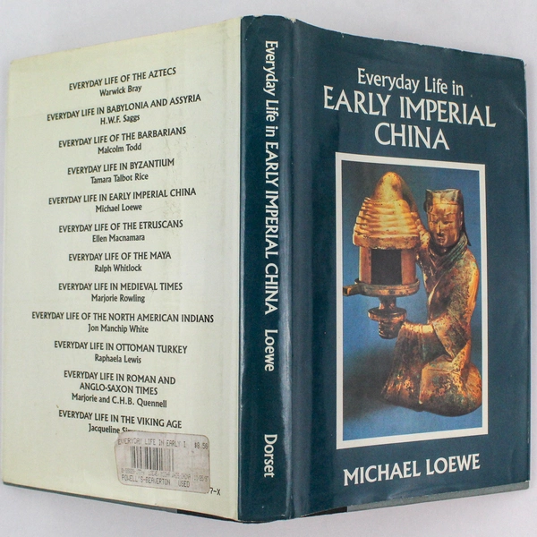 Everyday Life in Early Imperial China by Michael Loewe HC DJ 1988