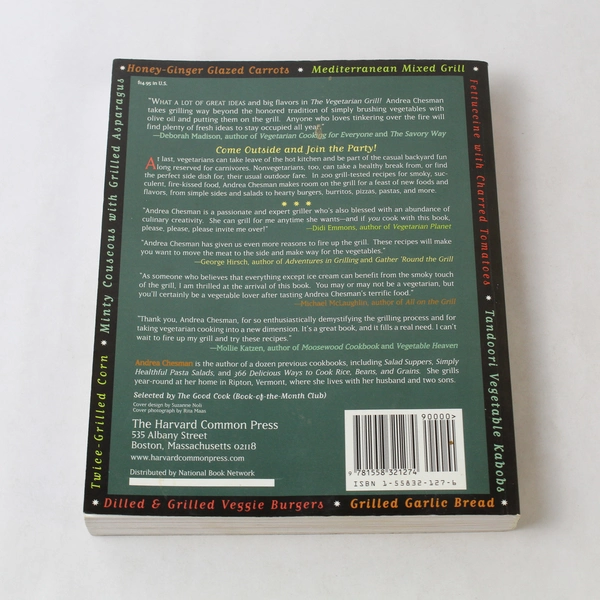 The Vegetarian Grill 200 Recipes for Inspired Flame-Kissed Meals Andrea Chesman