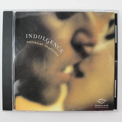 Indulgence Sensual Rhythms CD Various Artists 2002 Sinclair Intimacy Institute