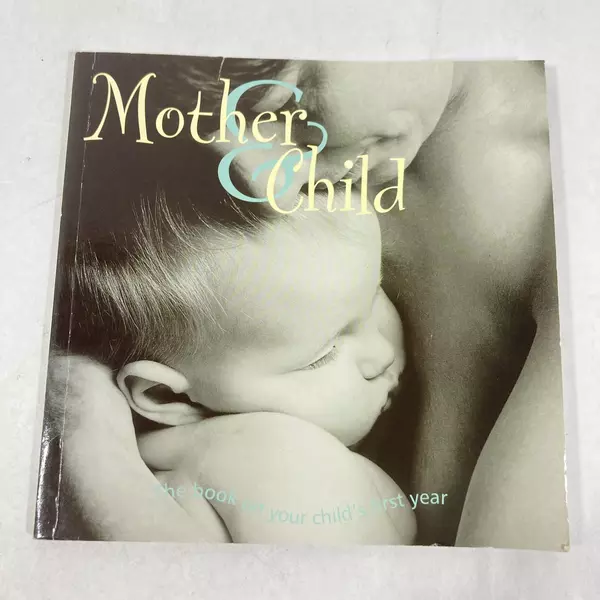 Mother and Child Book by Sandvik 1999 Child's First Year Good Condition