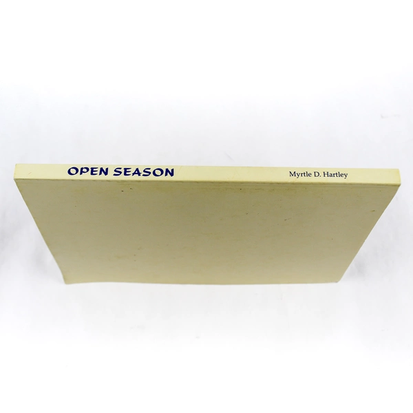 Vintage Open Season Book by Myrtle D. Hartley 1989 Bennett Miller PB
