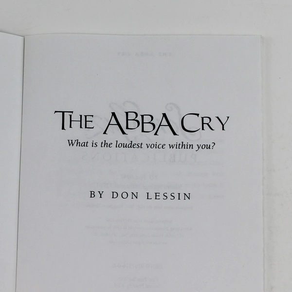 The Abba Cry by Don Lessin 2009 Second Printing Paperback Book Good Condition
