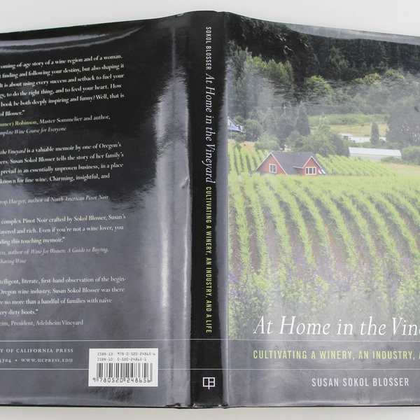Signed At Home in the Vineyard by Susan Sokol Blosser UC Press 2006