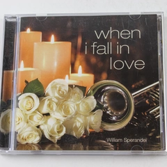 When I Fall in Love CD by William Sperandei 2006 Somerset Entertainment