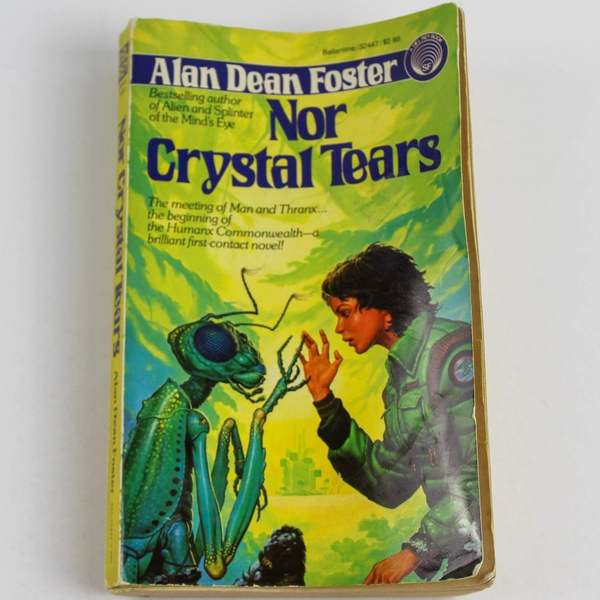 Nor Crystal Tears by Alan Dean Foster 1982 Del Rey Sci-Fi Paperback Book