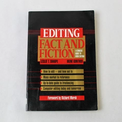 Editing Fact and Fiction A Concise Guide to Book Editing 1994 Paperback