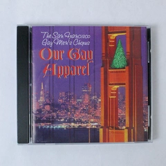 CD Our Gay Apparel by San Francisco Gay Men's Chorus 1995 Good Condition