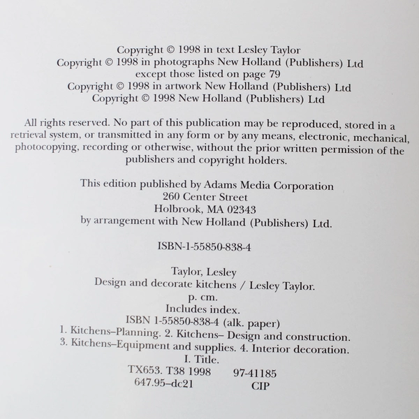 Design and Decorate Kitchens by Lesley Taylor 1998 Adams Media Corporation PB