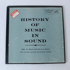 History Of Music In Sound LP Vol V Opera And Church Music 2 LP Box Set RCA