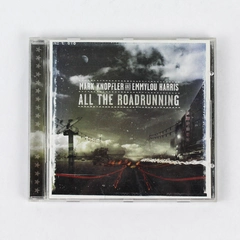 All the Roadrunning by Mark Knopfler and Emmylou Harris 2006 CD