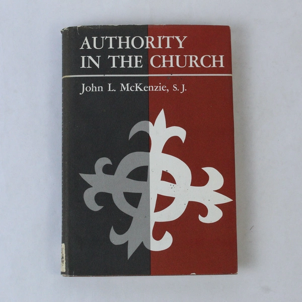 Authority In The Church John L. McKenzie 1966 Sheed And Ward Hardcover DJ