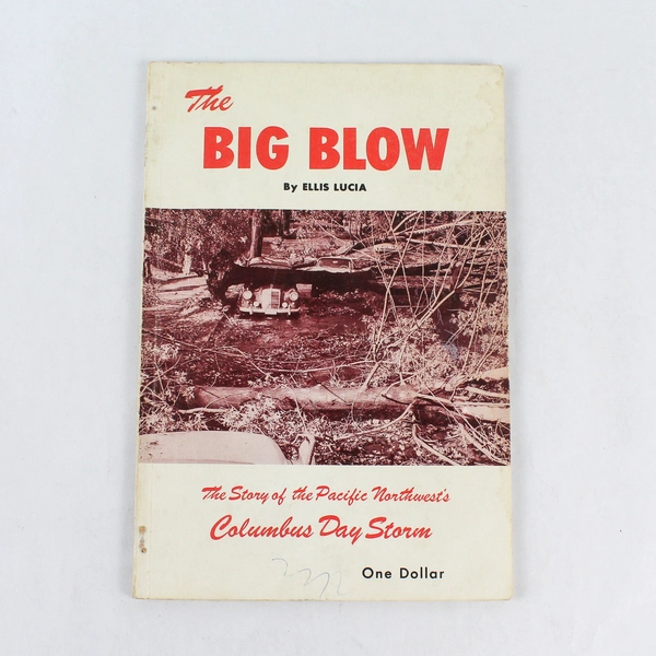 The Big Blow by Ellis Lucia Vintage 1963 The Columbus Day Storm Paperback
