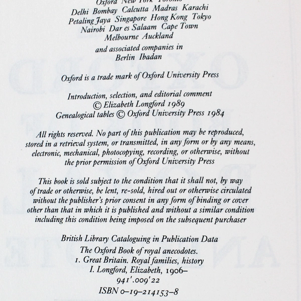 The Oxford Book of Royal Anecdotes Edited by Elizabeth Longford 1989 Hardcover