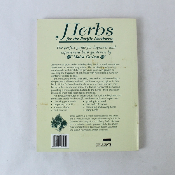 Herbs for the Pacific Northwest by Moira Carlson 2000 Steller Press Paperback