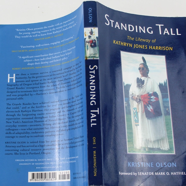 Standing Tall by Kristine Olson 2005 Paperback Oregon Historical Society Press