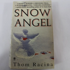 Snow Angel by Thom Racina 1997 Penguin Group Paperback Novel Murder Drama