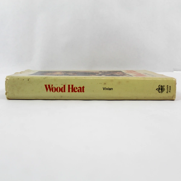 Vtg 1976 Wood Heat Book by John Vivian, Rodale Press