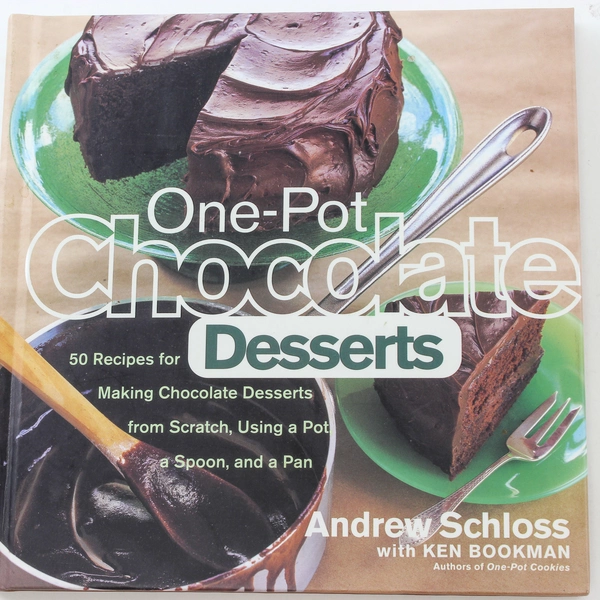 One Pot Chocolate Desserts by Andrew Schloss 1997 Hardcover Cookbook