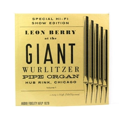 Vinyl Record Leon Berry At The Giant Wurlitzer Pipe Organ Volume 1 High Fidelity