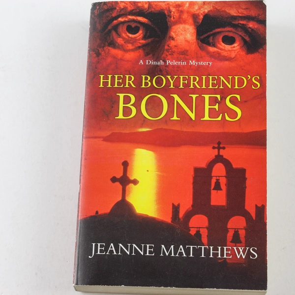 Her Boyfriend's Bones by Jeanne Matthews Dinah Pelerin Mystery 2013