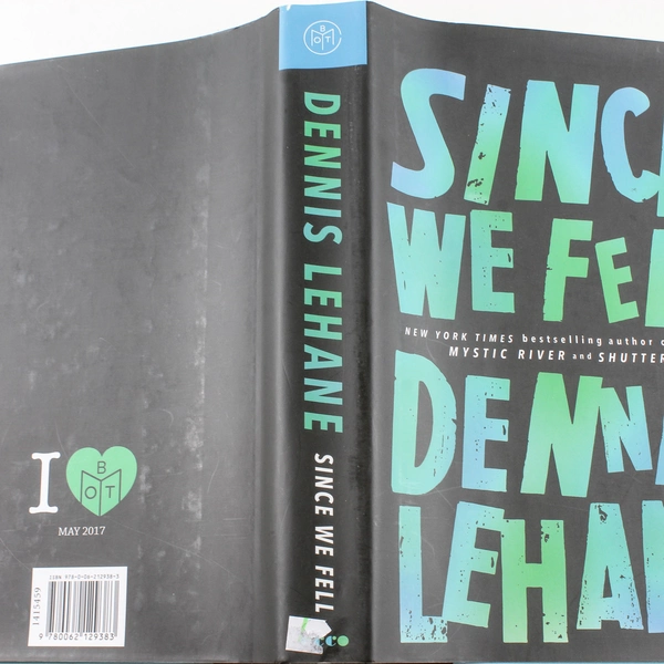 Since We Fell by Dennis Lehane 2017 HarperCollins Hardcover Book