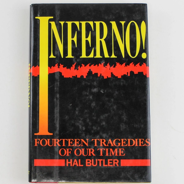 Inferno by Hal Butler Fourteen Tragedies of Our Time Hardcover DJ 1975
