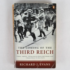 The Coming of the Third Reich by Richard J. Evans 2005 Trade Paperback