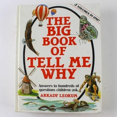 The Big Book of Tell Me Why Arkady Leokum 1986 Hardcover