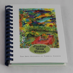 Cooking With Friends Cookbook 2005 Arts Alliance Yamhill County Spiral Book