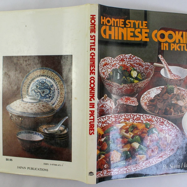 Homestyle Chinese Cooking in Pictures by Sumi Hatano Vintage 1980 HC
