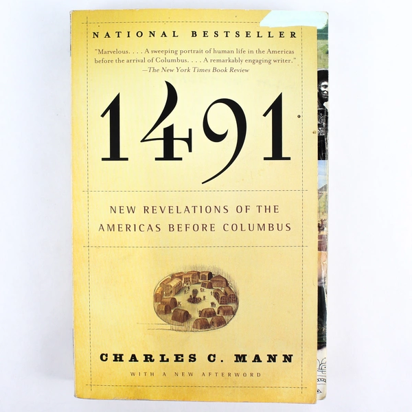 1491 by Charles C. Mann 2006 Random House Paperback First Edition