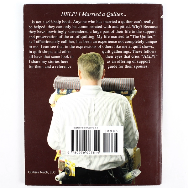 Help! I Married a Quilter by Mark Hyland 2006 First Printing Paperback