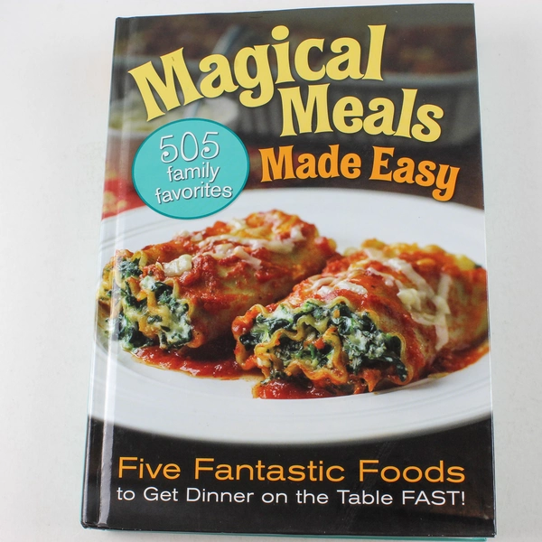 Magical Meals Made Easy 505 Family Favorites Cookbook by Rodale Good Condition