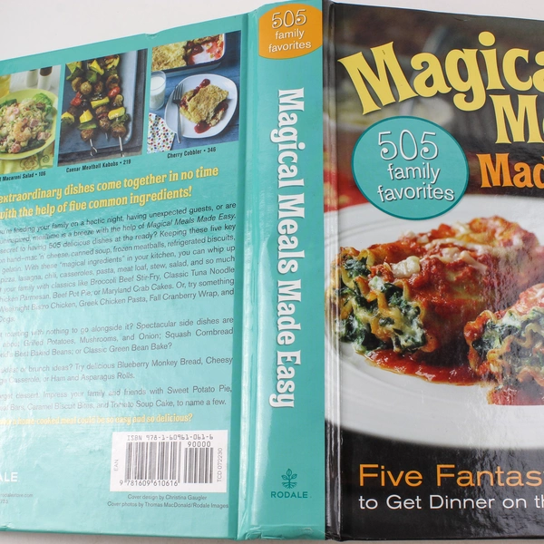 Magical Meals Made Easy 505 Family Favorites Cookbook by Rodale Good Condition