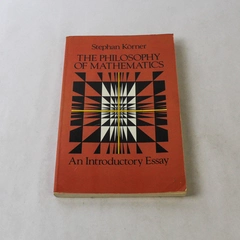 The Philosophy Of Mathematics An Introductory Essay Stephan Körner 1968 PB