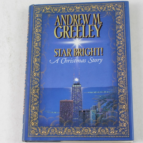 Star Bright A Christmas Story by Andrew M. Greeley 1997 Hardcover Book