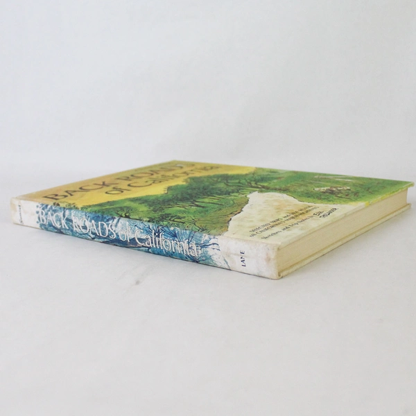 Back Roads of California Earl Thollander 1971 Lane Magazine & Book Company HC