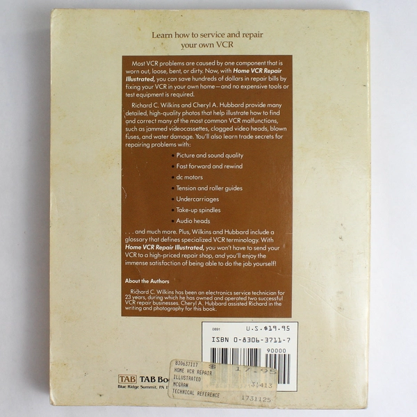 Vintage Home VCR Repair Illustrated by Richard C Wilkins & Cheryl A Hubbard 1991