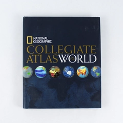 National Geographic Collegiate Atlas of the World 2006 Hardcover Dust Jacket