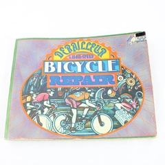 Derailleur Bicycle Repair 5, 10, & 15 Speed Third Edition 1973