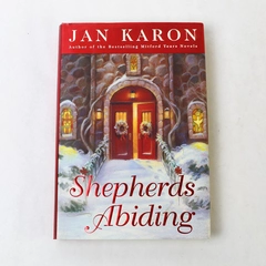 Shepherds Abiding A Mitford Christmas Story by Jan Karon 2003 Hardcover
