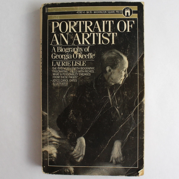 Vintage Portrait of an Artist Biography of Georgia O'Keeffe by Laurie Lisle 1980