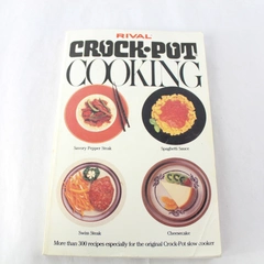 Rival Crock-Pot Cooking 300 Recipe Cookbook Vintage 1975 Paperback