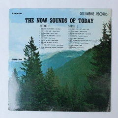 Various The Now Sounds of Today Columbine Records Vinyl LP CRH-79 Sealed New