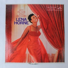Lena Horne Give The Lady What She Wants Vinyl LP RCA Victor LPM-1879 1958