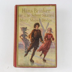Hans Brinker Or The Silver Skates Mary Mapes Dodge 1919 Hardcover