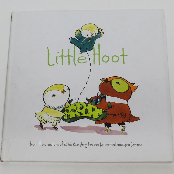 Little Hoot Amy Krouse Rosenthal Jen Corace 2008 Chronicle Books Hardcover Book