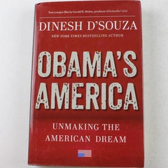 Obama's America by Dinesh D'Souza 2012 Hardcover Good Condition Book