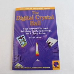 Digital Crystal Ball Your Personal Electronic Astrology by Guy D. Smith 1996
